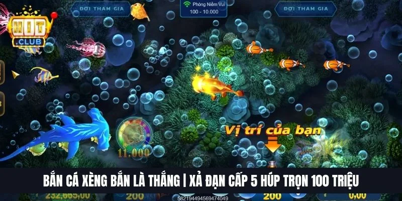 Bắn Cá Xèng Bắn Là Thắng | Xả Đạn Cấp 5 Húp Trọn 100 Triệu